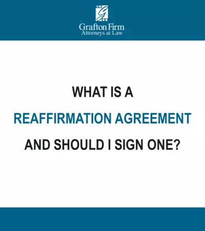 what is a reaffirmation agreement and should i sign one